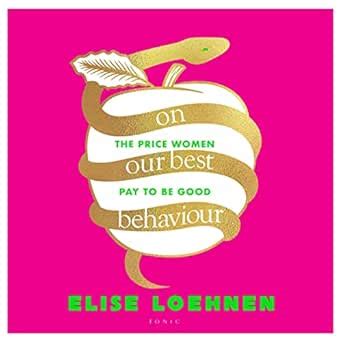 On Our Best Behaviour: From the host of Pulling The Thread (Audio ...