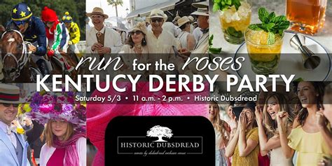Run for the Roses Kentucky Derby Party - Historic Dubsdread events ...