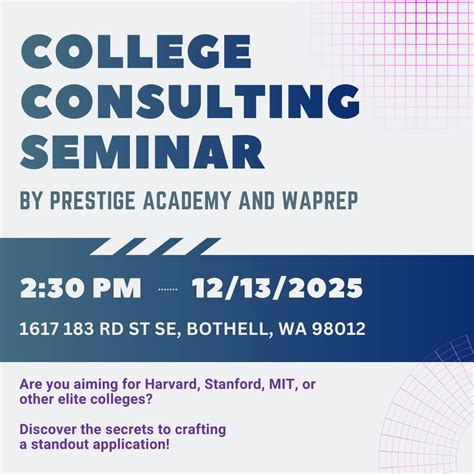 College Consulting Seminar by Prestige Academy & WAPrep, 1617 183rd St ...