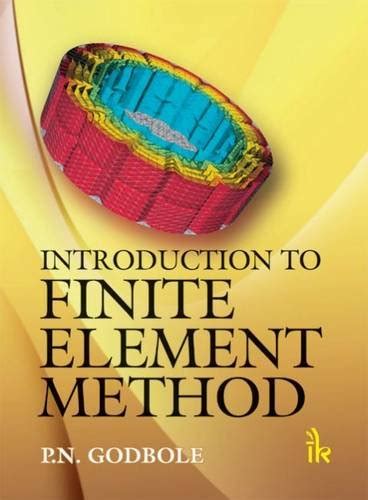 Buy Introduction to Finite Element Methods Book Online at Low Prices in ...