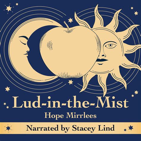 Lud-in-the-Mist Audiobook by Hope Mirrlees — Download Now