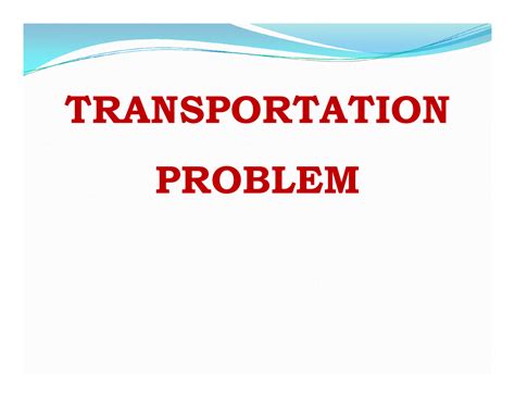 Transportation problem - TRANSPORTATION PROBLEMPROBLEM Dr. K. BHARATHI ...