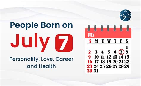 People Born on July 7 Personality, Love, Career, And Health