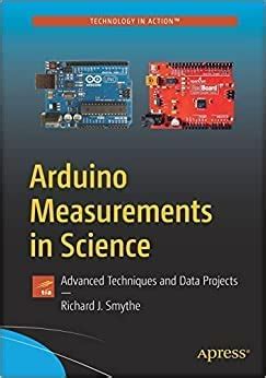 Buy Arduino Measurements in Science: Advanced Techniques and Data ...