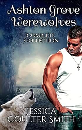 Ashton Grove Werewolves (The Complete Collection) eBook : Coulter Smith ...