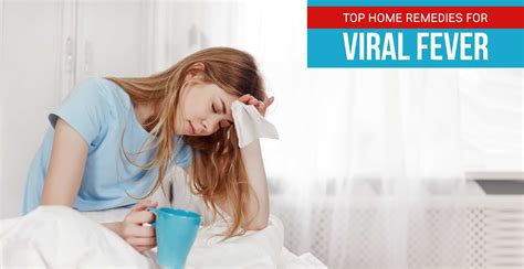 Follow These Home Remedies For Viral Fever For A Speedy Recovery | MrMed