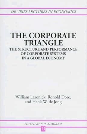 Buy The Corporate Triangle: The Structure and Performance of Corporate ...