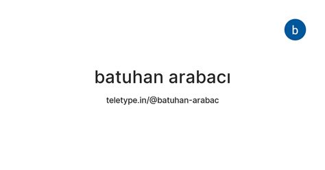 batuhan arabacı — Teletype