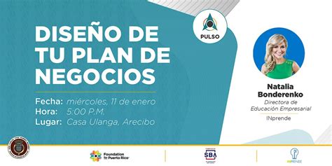 Taller de PULSO: Diseño de tu plan de negocios, Casa Ulanga, Arecibo ...