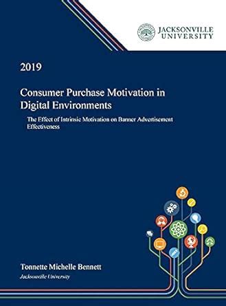 Buy Consumer Purchase Motivation in Digital Environments: The Effect of ...