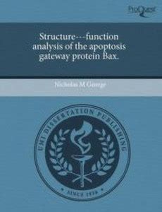Structure---Function Analysis of the Apoptosis Gateway Protein Bax: Buy ...