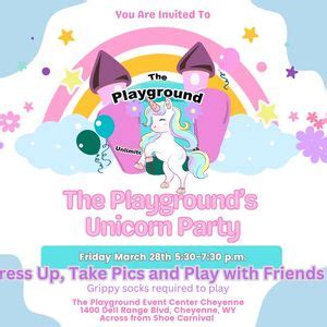 The Playgrounds Unicorn Party, 1400 Dell Range Blvd Suite 52, Cheyenne ...