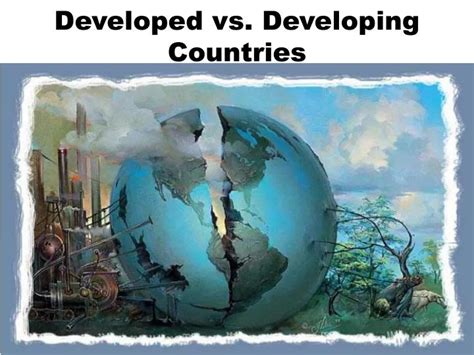 Image result for Developed vs Developing Countries
