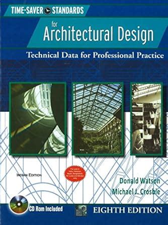 TIME SAVER STANDARDS FOR ARCHITECTURAL DESIGN: TECHNICAL DATA FOR ...