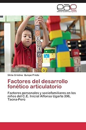 Buy Factores del desarrollo fonético articulatorio Book Online at Low ...