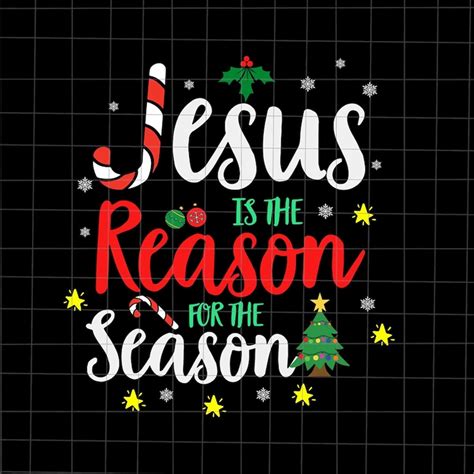 Jesus Is The Reason For The Season Svg, Jesus Christ Is Reas | Inspire ...