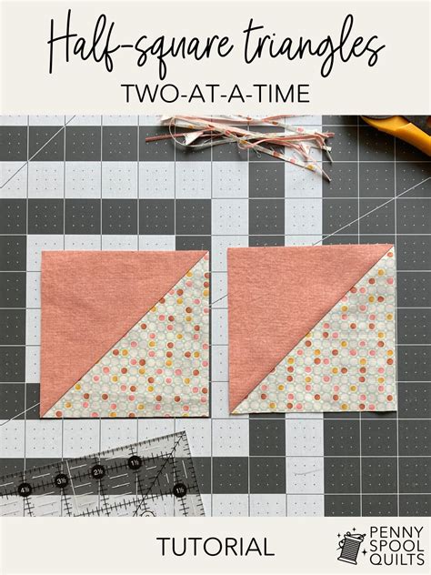 How to make half-square triangles 2 at a time – Penny Spool Quilts