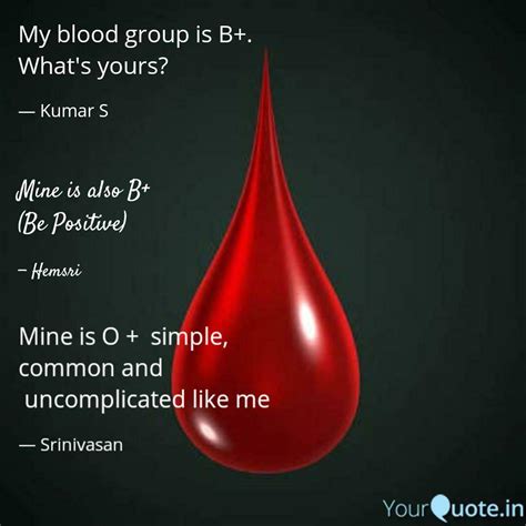 Mine is O + simple, com... | Quotes & Writings by Srinivasan Narayanan ...