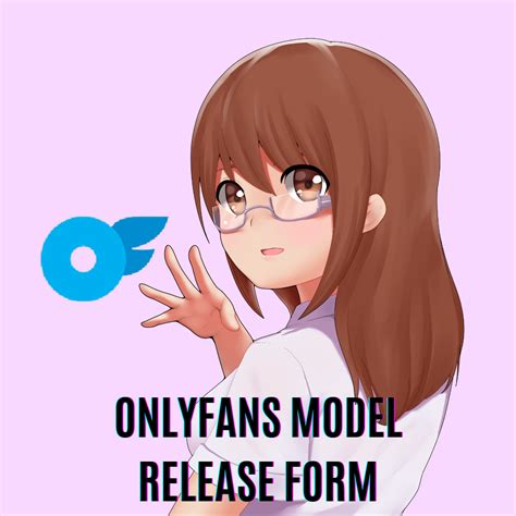 OnlyFans model release form guide - ONLYFAGUID - Best Guides For OnlyFans