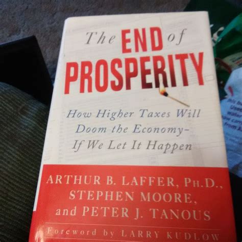 The End of Prosperity by Arthur B. Laffer, Hardcover | Pangobooks