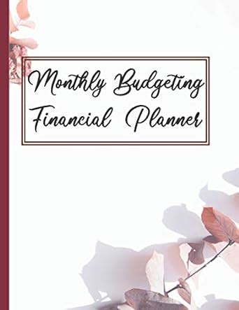 Buy Monthly Budgeting Financial Planner: Organize Your 2020-2021 Budget ...