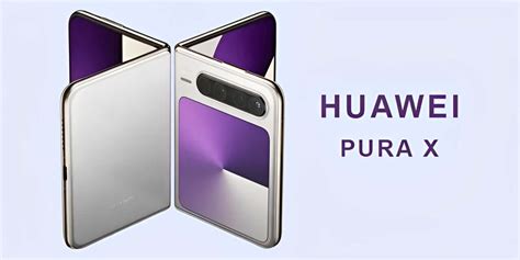 Huawei Pura X Price and Specifications – FoneZone.Com