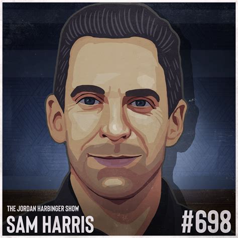 Sam Harris | Rationally Confronting the Irrational | Jordan Harbinger