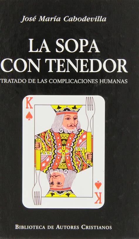 Amazon.in: Buy La sopa con tenedor. Tratado de las complicaciones ...