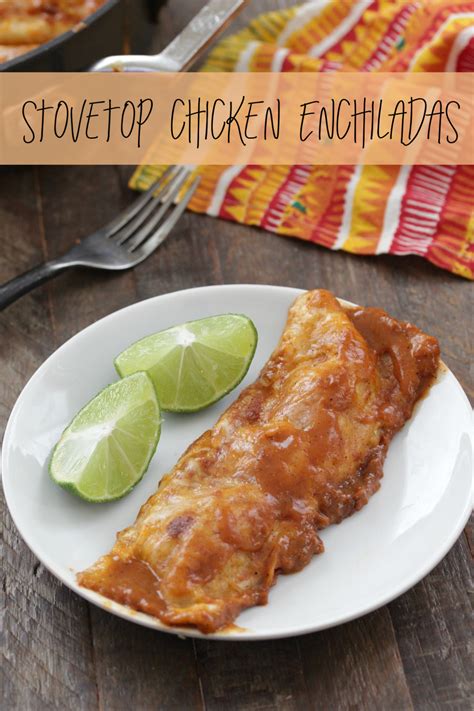 Stovetop Chicken Enchiladas - Eat. Drink. Love.