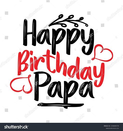 3+ Thousand Happy Birthday Papa Royalty-Free Images, Stock Photos ...