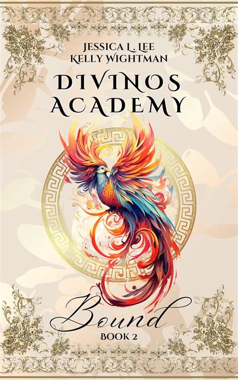 Divinos Academy: Bound: Book 2 eBook : Wightman, Kelly, Lee, Jessica.L ...