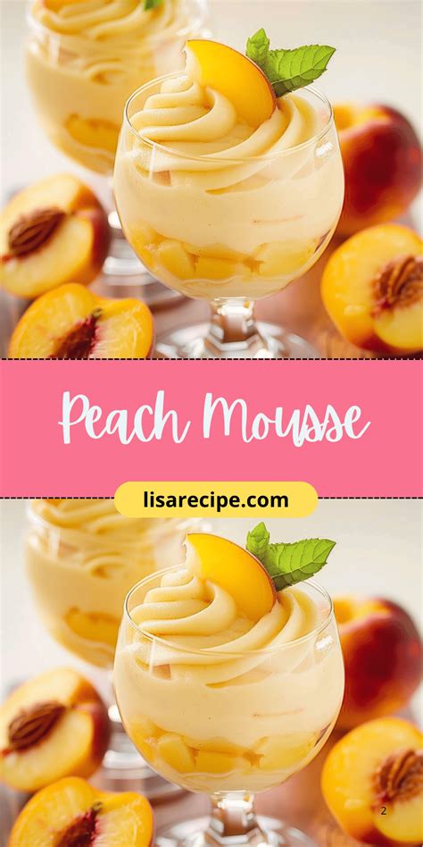 Peach Mousse - Lisa Recipe