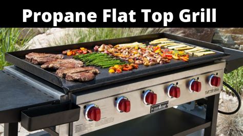 6 Best Propane Flat Top Grill - Review 2021