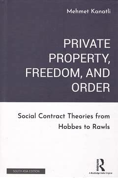 Private Property, Freedom, and Order: Social Contract Theories from ...