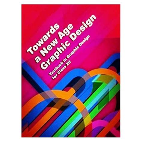 Towards A New Age Graphic Design Textbook In Graphic Design For Class ...