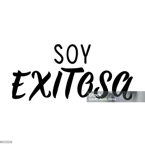 I Am Successful In Spanish Lettering Ink Illustration Modern Brush ...