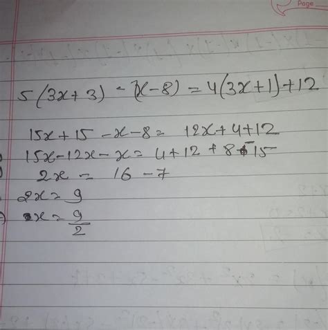 solve For X5(3x+3) -(x-8)=4(3x-1)+12 - Brainly.in