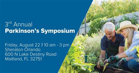 3rd Annual Parkinson’s Symposium - Unraveling Parkinson’s: Exploring ...