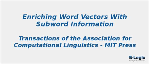 Enriching Continuous word representations - S-Logix | S-Logix