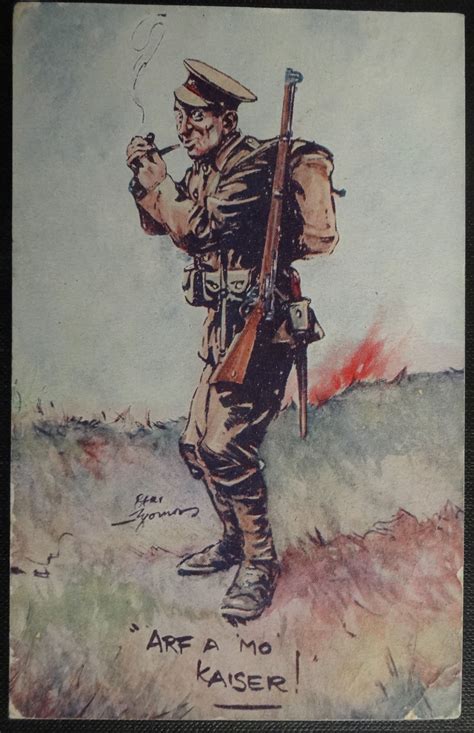 "Arf a mo Kaiser!" propaganda card drawn by Bert Thomas for the Weekly ...