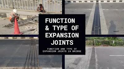 Function and Type Of Expansion joints In Bridges | Details of Expansion ...