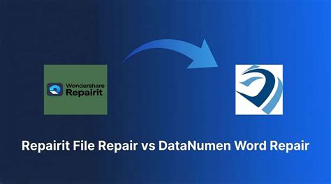 Repairit File Repair vs DataNumen Word Repair: Detailed Comparison for ...