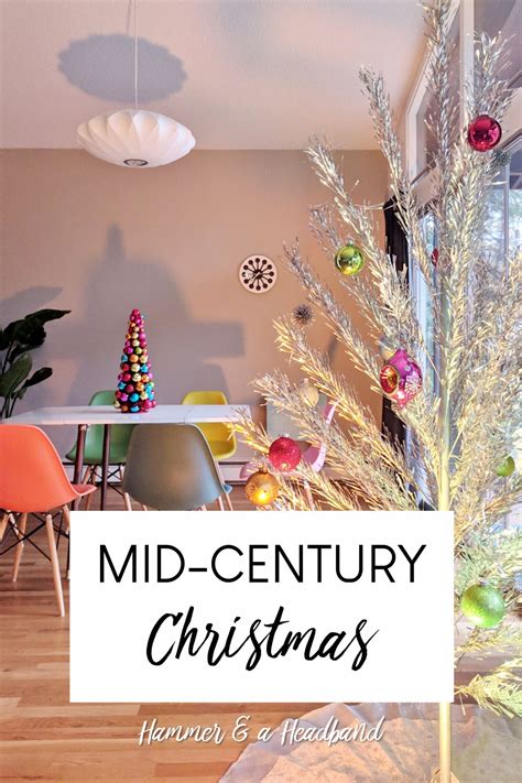 Everything You Need for a Mid-Century Modern Christmas | Mid century ...