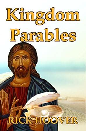 Kingdom Parables eBook : Hoover, Rick: Amazon.in: Kindle Store