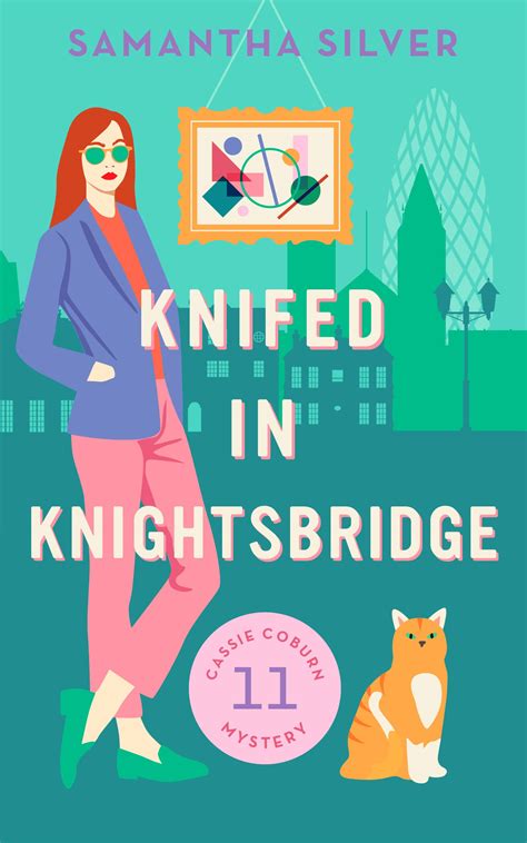 Knifed in Knightsbridge by Samantha Silver | Goodreads