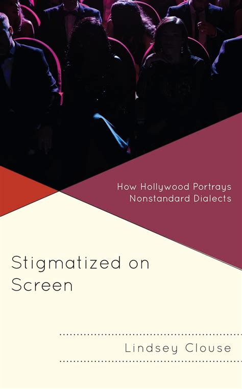 Buy Stigmatized on Screen: How Hollywood Portrays Nonstandard Dialects ...