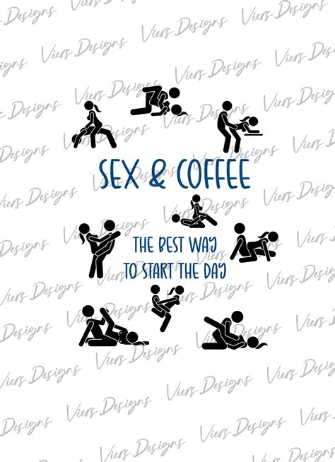 Sex and Coffee Design Adult Design PNG Sarcastic Quote Sublimation ...