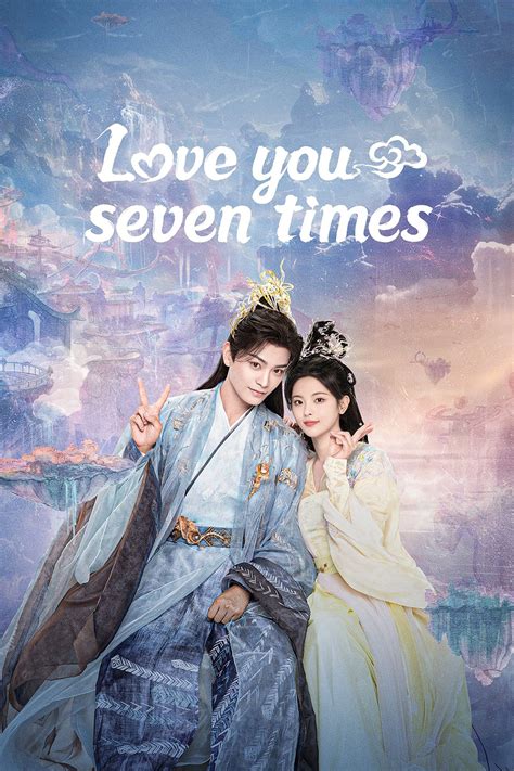 Love You Seven Times (TV Series 2023-2023) - Posters — The Movie ...