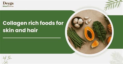 Collagen Rich Foods for Skin and Hair Growth