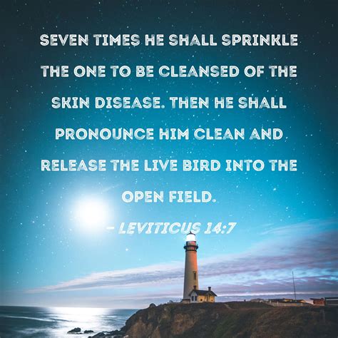 Leviticus 14:7 Seven times he shall sprinkle the one to be cleansed of ...